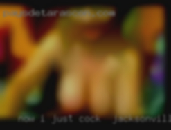 Now I just want to enjoy cock in Jacksonville, FL my life.