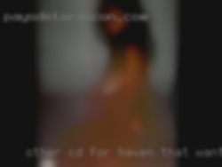 Other Haven that want sex CD for dressing up and playing.